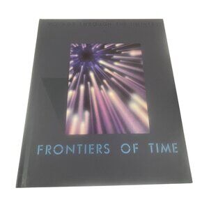 Voyage Through The Universe: Frontiers Of Time Hardcover Book By Time-Life 1989